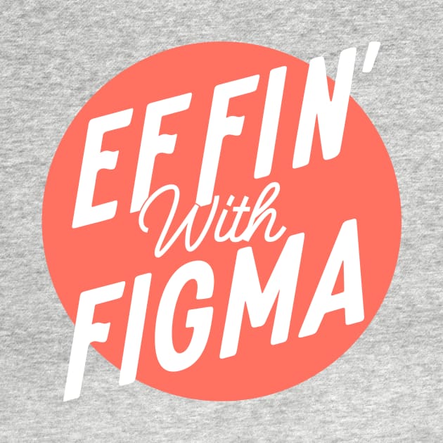 Effin' with Figma - Pink Logo by Effin' with Figma